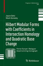 Hilbert Modular Forms With Coefficients In Intersection Homology And Quadratic Base Change 1st Edition Jayce Getz