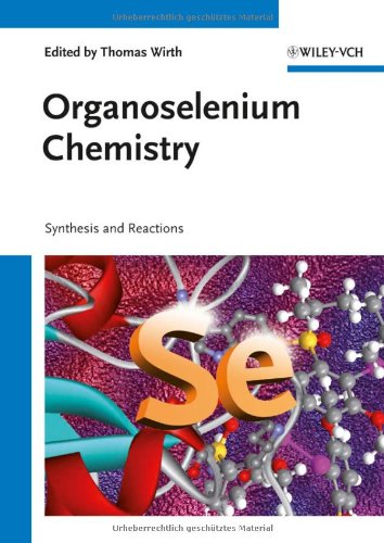 Organoselenium Chemistry 1st Edition Thomas Wirth