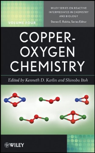 Copperoxygen Chemistry Wiley Series Of Reactive Intermediates In Chemistry And Biology 1st Edition Kenneth D Karlin