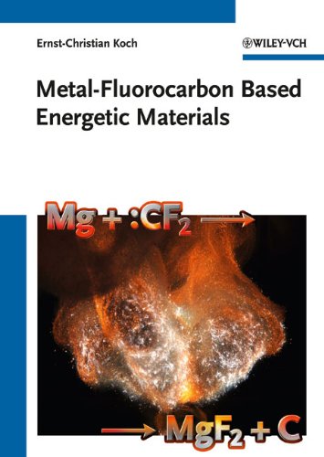Metalfluorocarbon Based Energetic Materials 2nd Edition Ernstchristian Koch