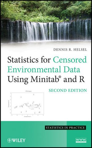 Statistics For Censored Environmental Data Using Minitab And R Statistics In Practice 2nd Edition Dennis R Helsel