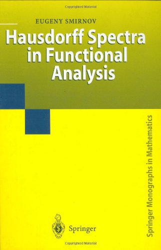 Hausdorff Spectra In Functional Analysis 1st Edition Eugeny Smirnov