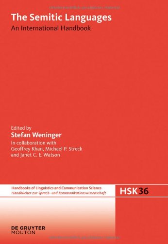The Semitic Languages An International Handbook Handb Cher Zur Sprach Und Kommunikationswissenschaft Hand Bilingual Stefan Weninger