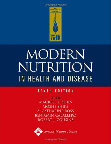Modern Nutrition In Health And Disease 10th Edition Maurice E Shils