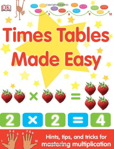 Times Tables Made Easy Hints Tips And Tricks For Mastering Multiplication Joe Harris