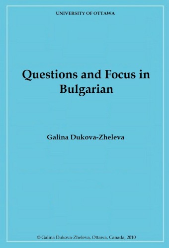 Questions And Focus In Bulgarian Galina Dukovazheleva