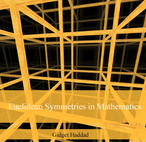 Euclidean Symmetries In Mathematics Gidget Haddad