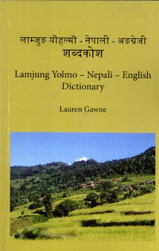 Lamjung Yolmo Nepali English Dictionary Lauren Gawne