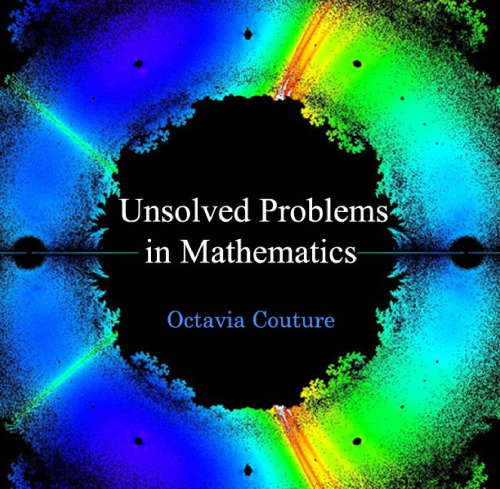 Unsolved Problems In Mathematics Octavia Couture