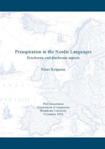Preaspiration In The Nordic Languages Synchronic And Diachronic Aspects Ptur Helgason