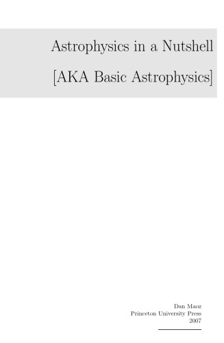 Astrophysics In A Nutshell Aka Basic Astrophysics Maoz Dan