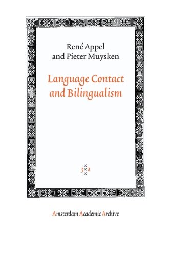 Language Contact And Bilingualism Amsterdam University Press Amsterdam Archaeological Studies Rene Appel