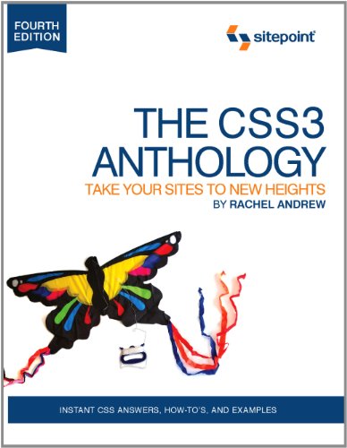 The Css3 Anthology Take Your Sites To New Heights Fourth Edition Rachel Andrew