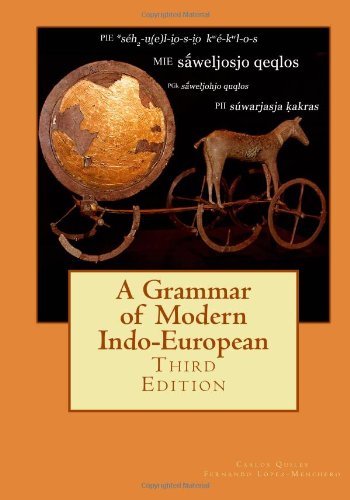 A Grammar Of Modern Indoeuropean 3rd Edition Carlos Quiles Fernando Lpezmenchero