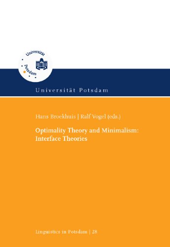 Optimality Theory And Minimalism Interface Theories Hans Broekhuis