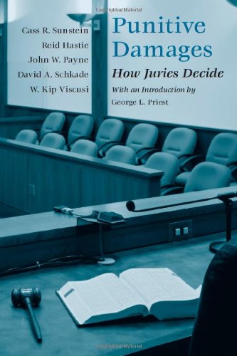 Punitive Damages How Juries Decide 1st Edition Cass R Sunstein