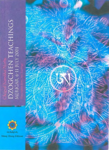 Dzogchen Teachings Merigar 611 July 2001 Chgyal Namkhai Norbu