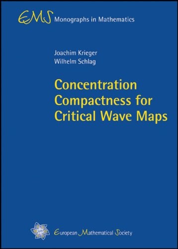 Concentration Compactness For Critical Wave Maps Joachim Krieger