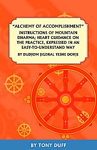 Alchemy Of Accomplishment Second Tony Duff Dudjom Rinpoche Jigdrel Yeshe Dorje