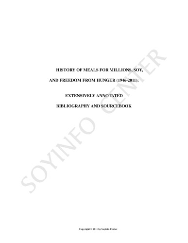 History Of Meals For Millions Soy And Freedom From Hunger Bibliographies And Sourcebooks On Soya Series William Shurtleff William Shurtleff