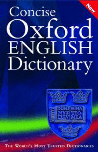 Concise Oxford English Dictionary 11th Edition Soanes C Stevenson A