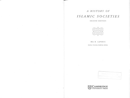 A History Of Islamic Societies Ira M Lapidus