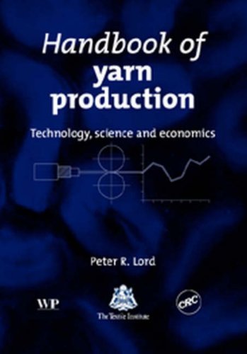 Handbook Of Yarn Production Technology Science And Economics Pr Lord