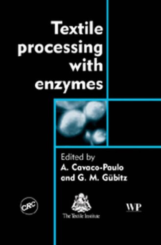 Textile Processing With Enzymes A Cavacopaulo G M Gubitz