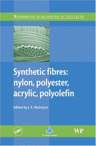 Synthetic Fibres Nylon Polyester Acrylic Polyolefin J Eric Mcintyre