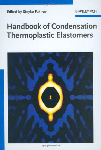 Handbook Of Condensation Thermoplastic Elastomers 1st Edition Stoyko Fakirov