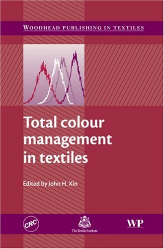 Total Colour Management In Textiles J Xin
