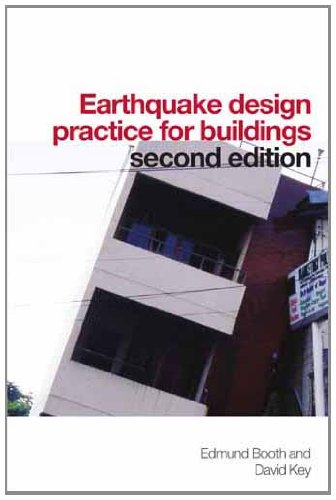 Earthquake Design Practice For Buildings 2nd Edition 2nd Edition E Booth