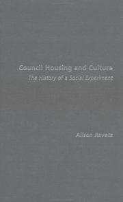 Council Housing And Culture The History Of A Social Experiment Alison Ravetz