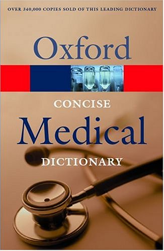 Concise Medical Dictionary 7th Elizabeth Martin