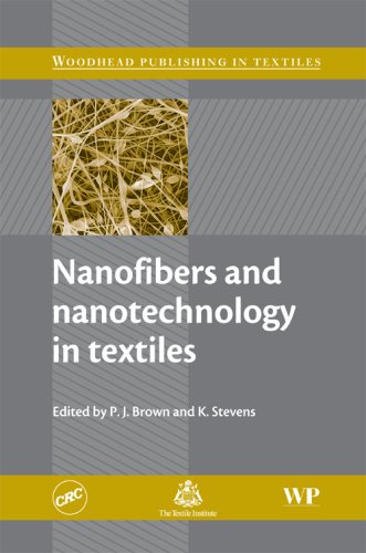 Nanofibers And Nanotechnology In Textiles P Brown K Stevens
