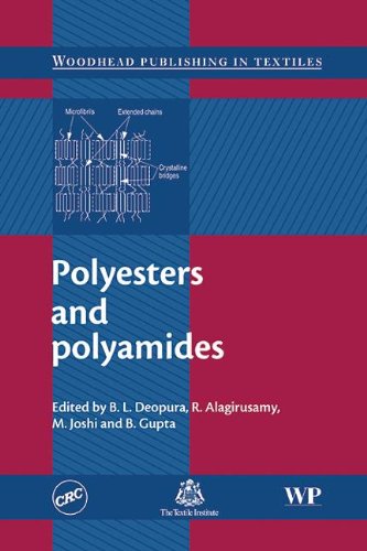 Polyesters And Polyamides 1st Edition Deopura Bl Ed Alagirusamy R Ed Joshi M Ed Gupta B Ed