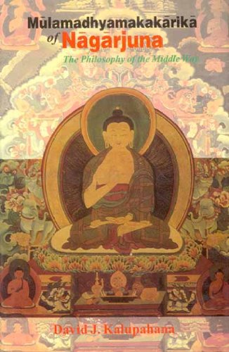 Mulamadhyamakakarika Of Nagarjuna The Philosophy Of The Middle Way Nagarjuna