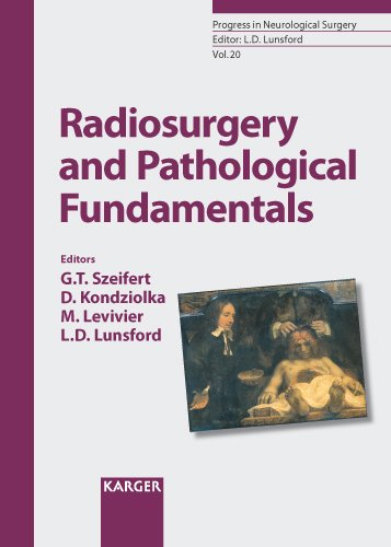 Radiosurgery And Pathological Fundamentals 1st Edition G T Szeifert