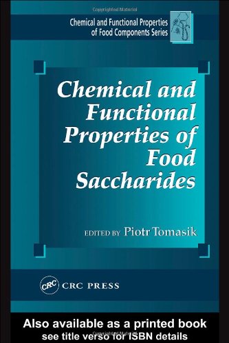 Chemical And Functional Properties Of Food Saccharides 1st Edition Piotr Tomasik