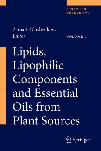 Lipids Lipophilic Components And Essential Oils From Plant Sources 2012th Edition Shakhnoza S Azimova
