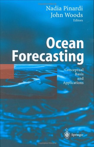 Ocean Forecasting 1st Edition Nadia Pinardi John Woods