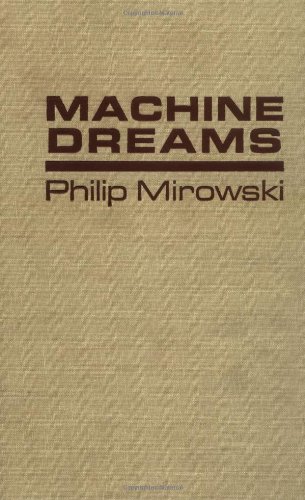 Machine Dreams Economics Becomes A Cyborg Science 1st Philip Mirowski