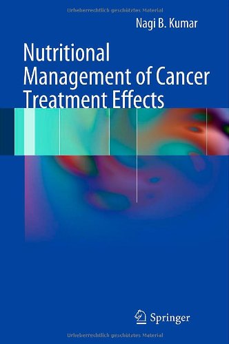 Nutritional Management Of Cancer Treatment Effects 1st Edition Nagi B Kumar