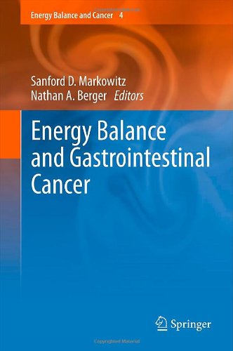 Energy Balance And Gastrointestinal Cancer 1st Edition Nora L Nock Phd Auth