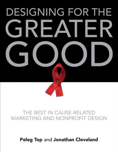 Designing For The Greater Good The Best In Causerelated Marketing And Nonprofit Design Peleg Top