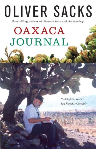 Oaxaca Journal Reprint Oliver Sacks Md