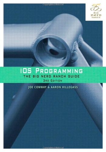 Ios Programming The Big Nerd Ranch Guide 3rd Edition Joe Conway