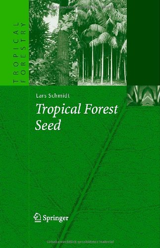 Tropical Forest Seed 1st Edition Lars H Schmidt