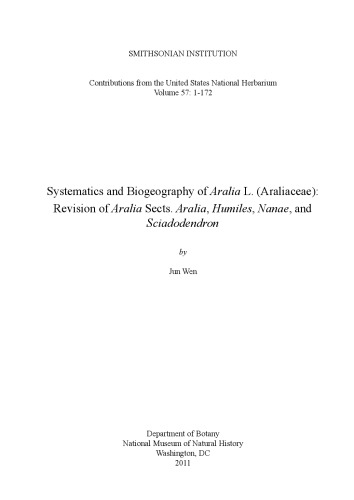 Systematics And Biogeography Of Aralia L Araliaceae Revision Of Aralia Sects Aralia Humiles Nanae And Sciadodendron Jun Wen