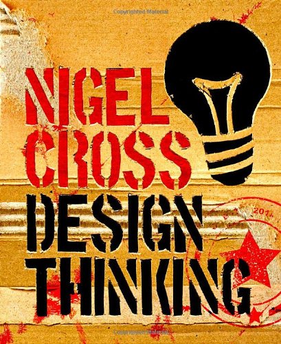 Design Thinking Understanding How Designers Think And Work Nigel Cross